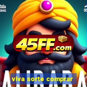 viva sorte comprar